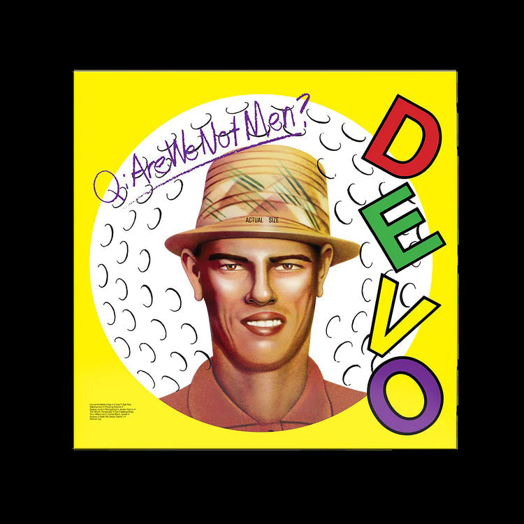 Are We Not Men? A: We Are Devo! (Brick & Mortar Exclusive Hi-Fidelity)