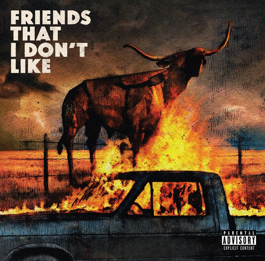 Friends That I Don't Like
