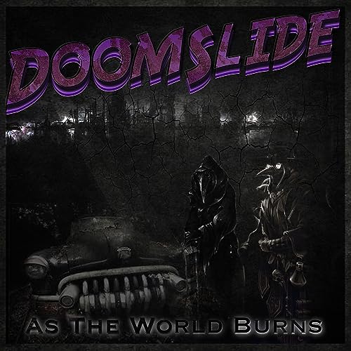 Doomslide As The World Burns