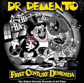 First Century Dementia: The Oldest Novelty Records Of All Time (RSD Black Friday 11.27.2020)