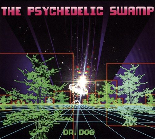 PSYCHEDELIC SWAMP