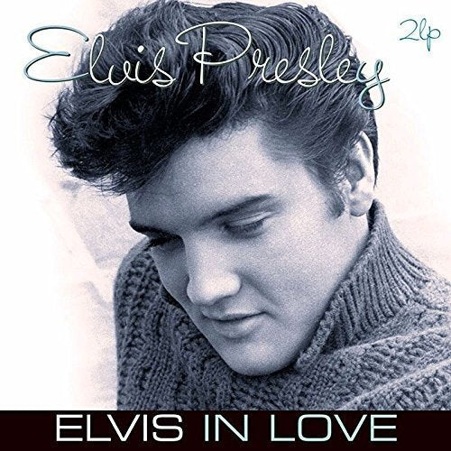 Elvis In Love