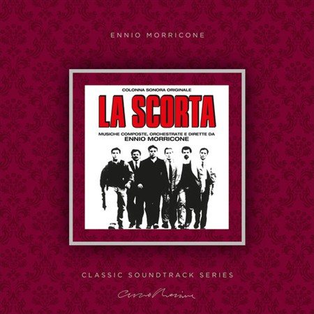 LA SCORTA / O.S.T.
