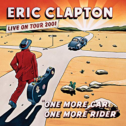 Eric Clapton One More Car, One More Rider
