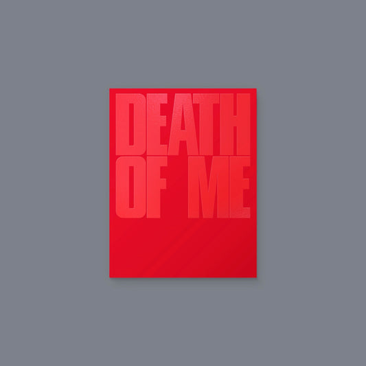 Death Of Me [Explosion Ver.]
