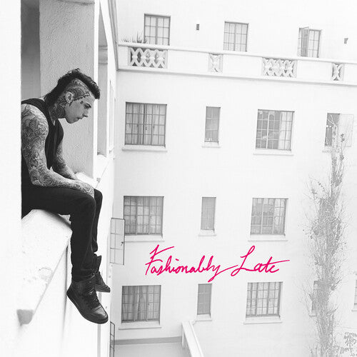 Fashionably Late - Anniversary Edition [Explicit Content]