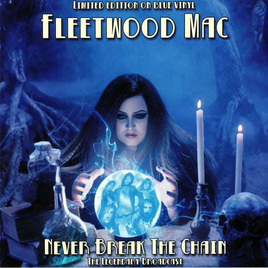 Never Break The Chain - The Legendary Broadcast - The Forum - Inglewood, CA 10/21/1982 (Blue Vinyl)
