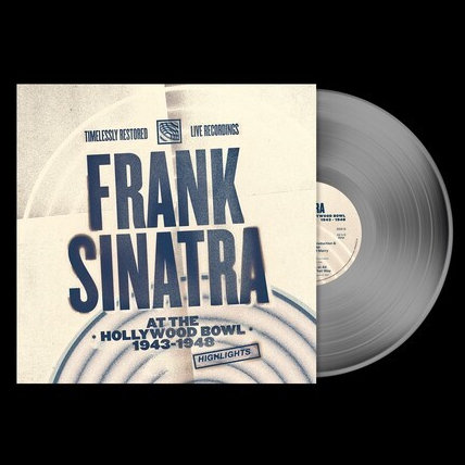 Frank Sinatra at the Hollywood Bowl: 1943-1948 (Limited Edition, Clear Vinyl)