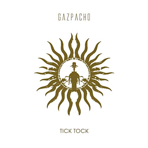 Gazpacho Tick Tock