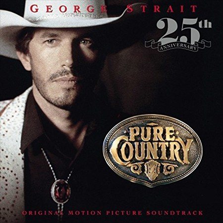 Pure Country (Original Motion Picture Soundtrack)