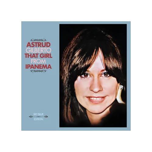 That Girl From Ipanema (Rsd 4.12.25)