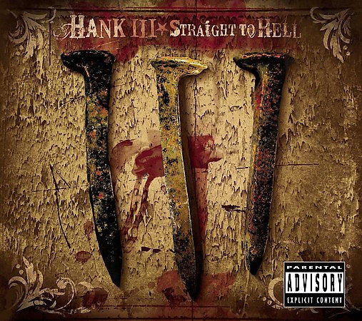 Hank Williams III STRAIGHT TO HELL