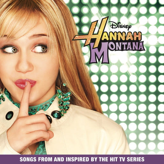 Hannah Montana (Songs From And Inspired By The Hit Tv Series) [Green Splatter Vinyl]