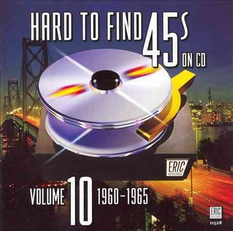 HARD TO FIND 45'S ON CD 10 / VARIOUS