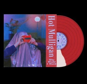 Why Would I Watch (Indie Exclusive, Half Red / Half White Colored Vinyl, Reissue)