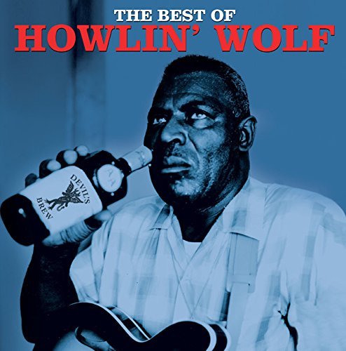 The Best of Howlin' Wolf [Import]
