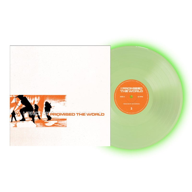 I Promised The World [Glow Green 12" EP]
