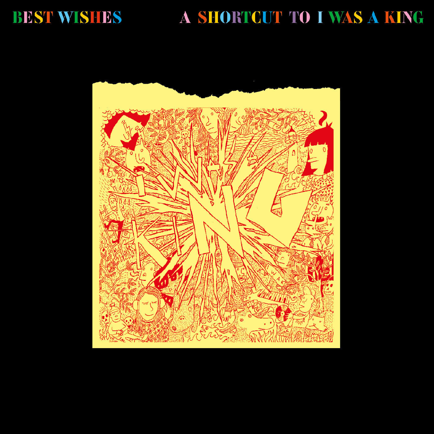 Best Wishes - A Shortcut To I Was A King