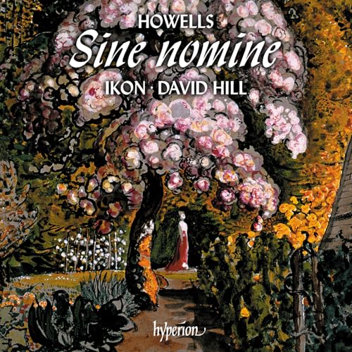 Howells: King David & Sine Nomine