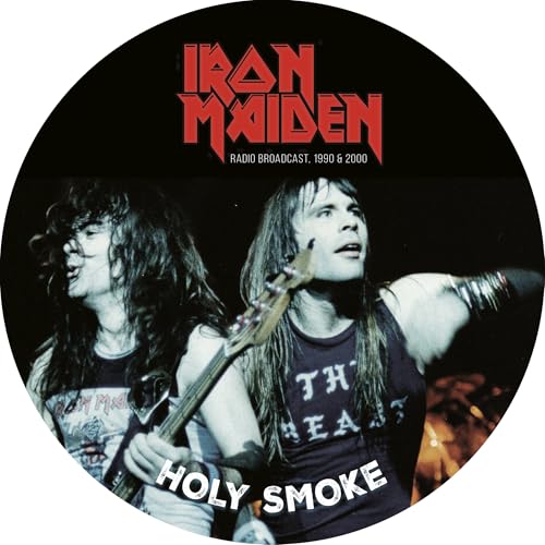 Holy Smoke / Radio Broadcast 1990 & 2000 7 Inch Single