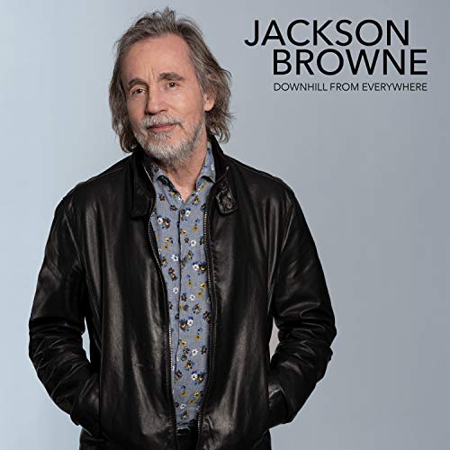 Jackson Browne Downhill From Everywhere/A Little Soon To Say