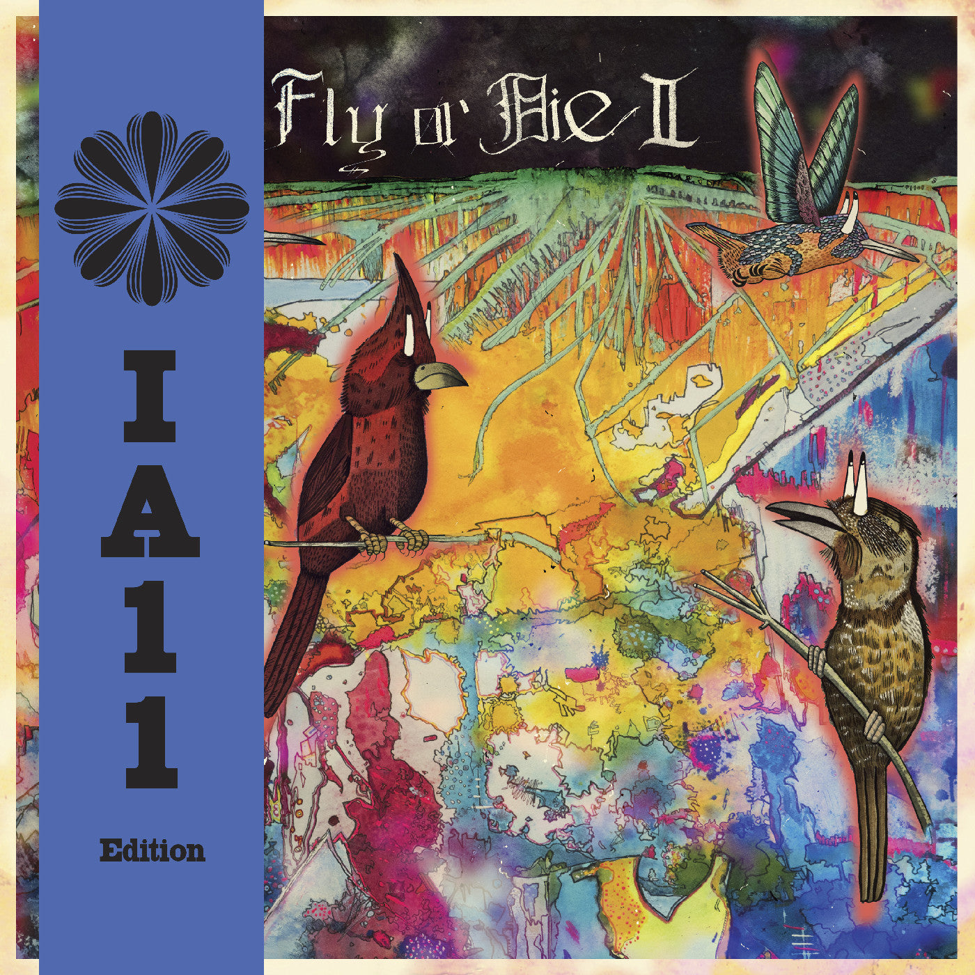 Fly Or Die Ii: Bird Dogs Of Paradise (Ia11 Edition) (Deluxe Edition)