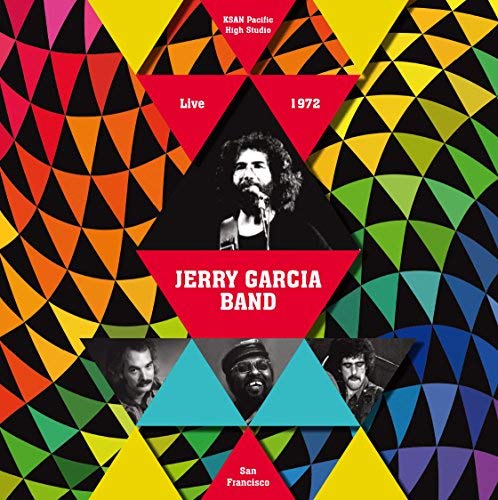 JERRY GARCIA BAND - Pacific High Studio / San Francisco, CA / February 6, 1972
