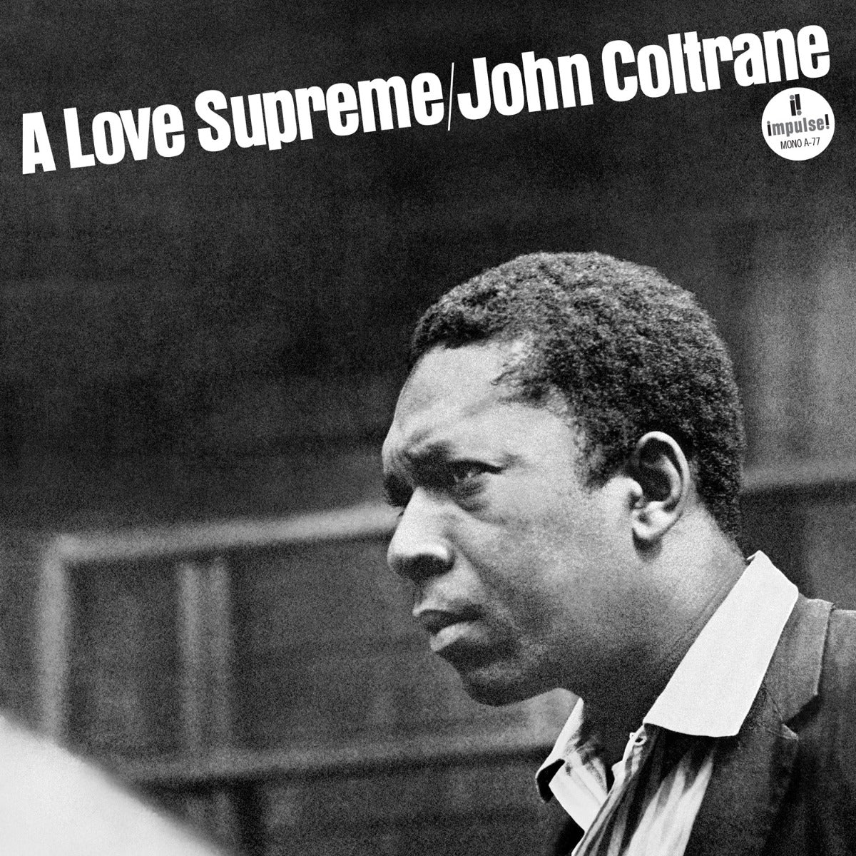 A Love Supreme (Monophonic Edition) [180G LP]