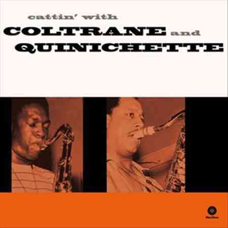 Cattin With Coltrane And Quinichette