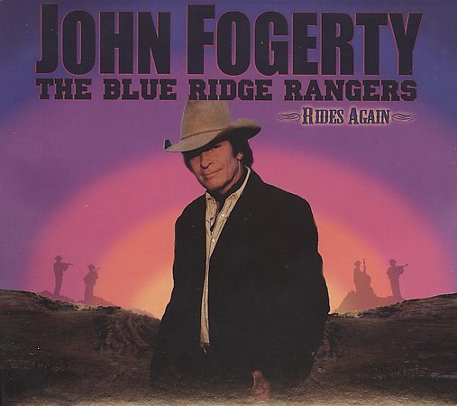 John Fogerty THE BLUE RIDGE RANGE
