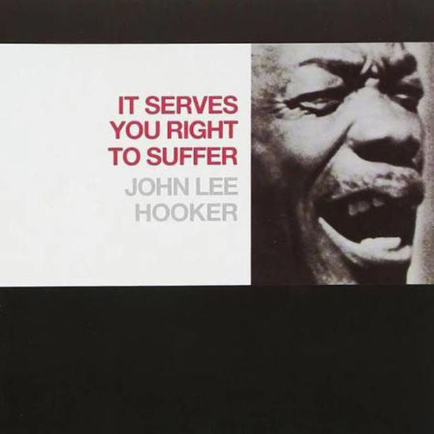 It Serves You Right To Suffer [Red LP]