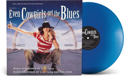 Even Cowgirls Get The Blues (Music From the Motion Picture Soundtrack) (Limited Edition, "Cowgirl" Blue Colored Vinyl)