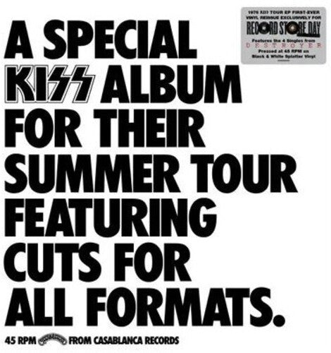 A Special KISS Tour Album (RSD Exclusive, Extended Play, 45 RPM, Black & White Splatter Colored Vinyl)