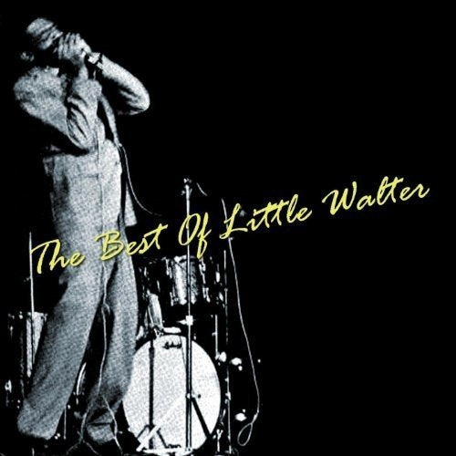The Best Of Little Walter