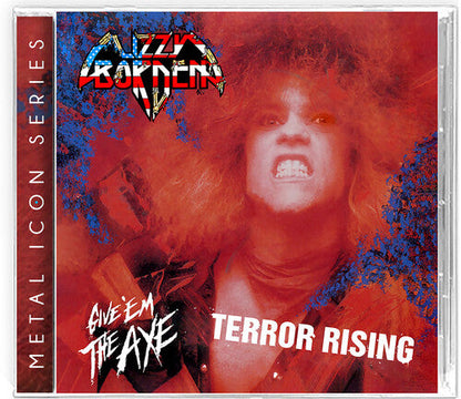 Give 'Em the Axe & Terror Rising (Limited Edition)