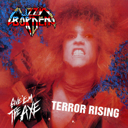 Give 'Em the Axe & Terror Rising (Limited Edition)