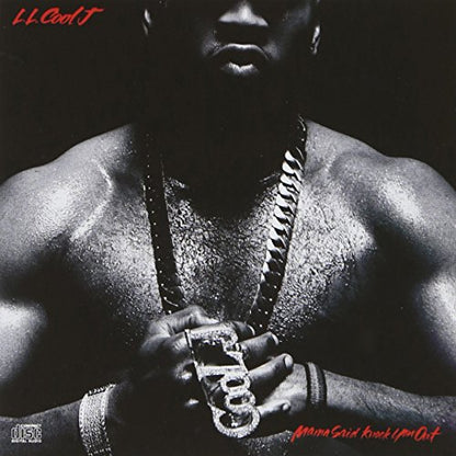 MAMA SAID KNOCK YOU