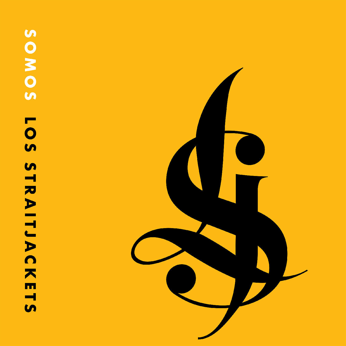 Somos Los Straitjackets (Yellow Vinyl)