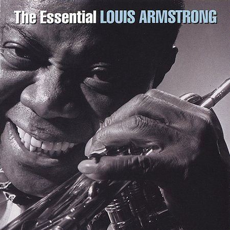 ESSENTIAL LOUIS ARMSTRONG, THE