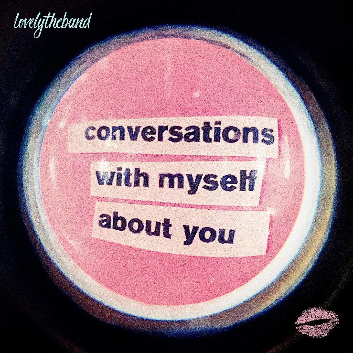 lovelytheband conversations with myself about you