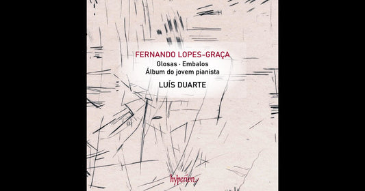 Lopes-Graca: Glosas & Other Piano Works