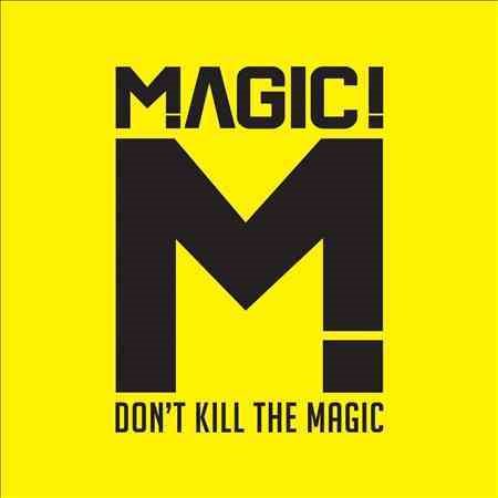 DON'T KILL THE MAGIC