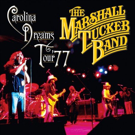 Marshall Tucker CAROLINA DREAMS TOUR '77