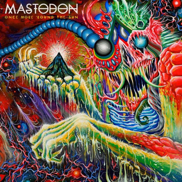 Mastodon ONCE MORE ROUND THE SUN