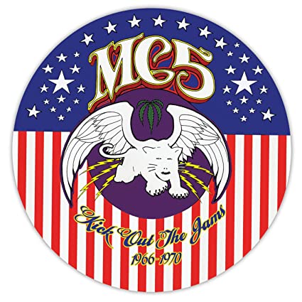Kick Out The Jams! 1966-1970 (Picture Disc Vinyl)
