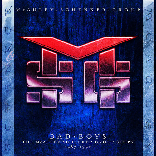Bad Boys: The Mcauley Schenker Group Story 1987-1992 [Import] (4 Cd's)