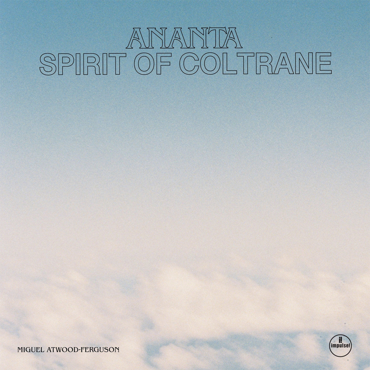 Ananta: Spirit of Coltrane [CD]