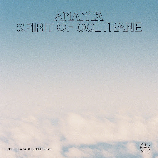 Ananta: Spirit Of Coltrane [LP]
