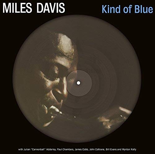 Davis, Miles - Kind Of Blue : Picture Disc