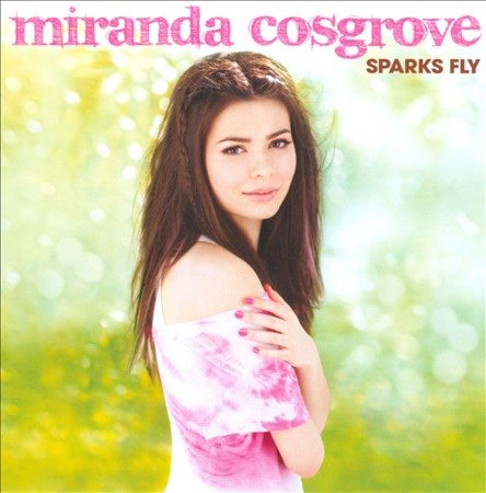 Miranda Cosgrove - Sparks Fly (CD)